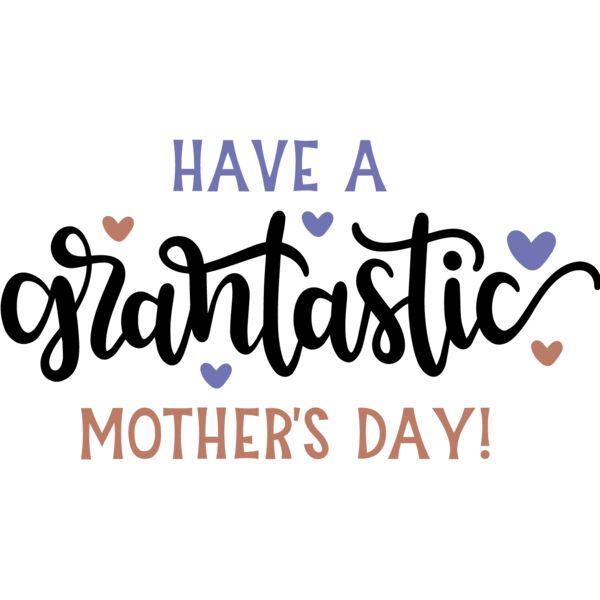 Have a Grantastic Mothers Day Design Thumbnail